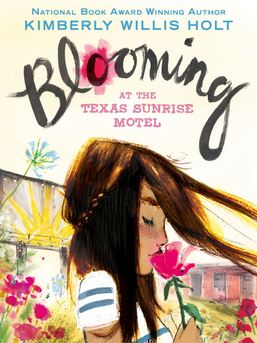 Title details for Blooming at the Texas Sunrise Motel by Kimberly Willis Holt - Wait list